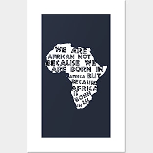 Africa  Is Born  In Us Posters and Art